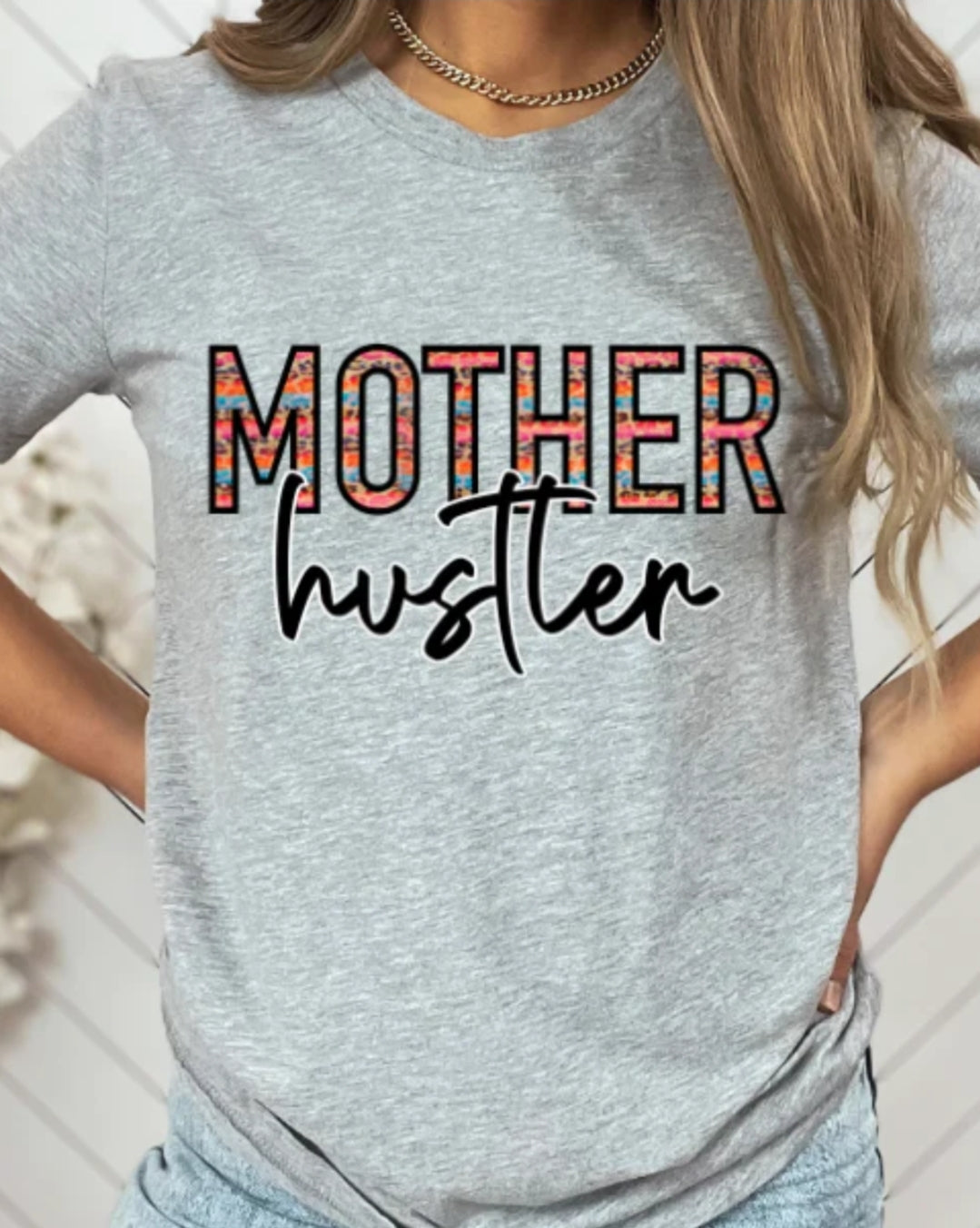 Mother Hustler