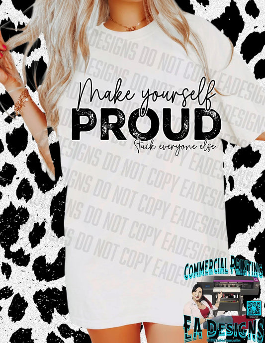 Make yourself proud