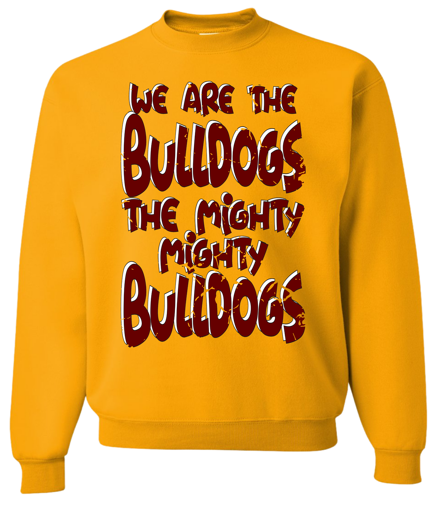 We are the Bulldogs, the mighty mighty bulldogs sweatshirt, hoodie and t-shirt