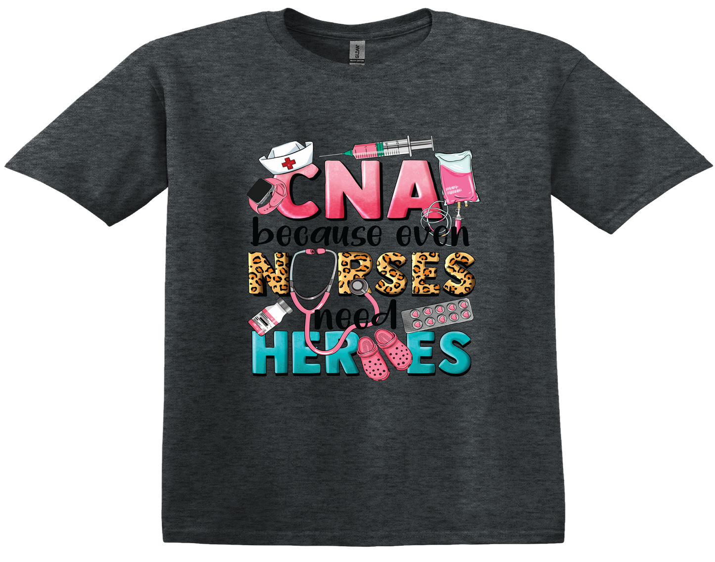 Cna because nurses need hero's